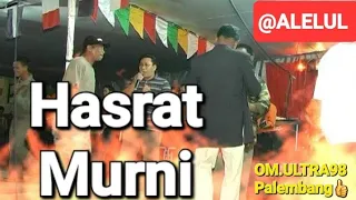 Download Hasrat Murni Voc.Suharno OM.ULTRA98 Palembang @ALELUL MP3