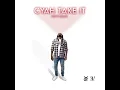 Cyah Take It (Instrumental)