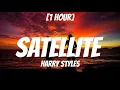 Download Lagu Harry Styles - Satellite [1 Hour]