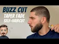 Buzz Cut Taper Fade Self-Haircut Tutorial How To Cut Your Own Hair