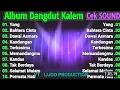 Lagu CEK SOUND DANGDUT KALEM FULL ALBUM _ DANGDUT KOPLO TERBARU 2025 _ SUARA JERNIH _ BASS EMPUKK GLERRR_