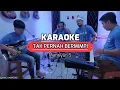 Download Lagu TAK PERNAH BERMIMPI KARAOKE NADA COWOK MANSYUR S