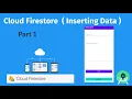 Cloud Firestore Crud App Part 1 Inserting Data