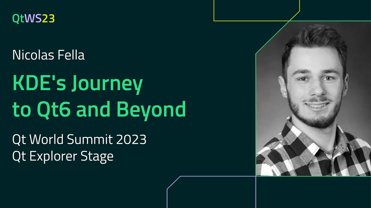 KDE's Journey to Qt6 and Beyond with Nicolas Fella | #QtWS23