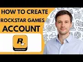 How to create Rockstar Games account Full Guide 2026