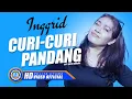 Download Lagu Inggrid - CURI-CURI PANDANG (Official Music Video)