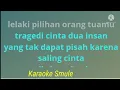 Download Lagu Tragedi Cinta Dua Insan - Karaoke No Vokal - Tommy J Pisa