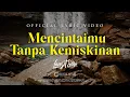 Download Lagu Langit Sore - Mencintaimu Tanpa Kemiskinan (Official Lyric Video)