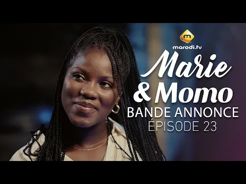 Video Thumbnail: Série - Marie & Momo - Saison 1 - Episode 23 - Bande annonce
