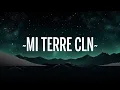Fuerza Regida x Juanpa Salazar - MI TERRE CLN (Letra/Lyrics)
