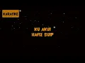 Download Lagu Hafiz Suip - Ku Akui [Karaoke]