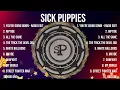 Download Lagu Sick Puppies Greatest Hits ~ The Best Of Sick Puppies