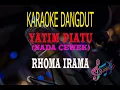 Download Lagu Karaoke Yatim Piatu Nada Cewek - Rhoma Irama (Karaoke Dangdut Tanpa Vocal)