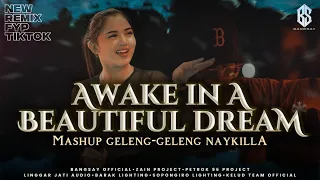 awake in a beautiful dream the shadow x geleng geleng remix fyp tiktok bangsay petrock 96 pro 