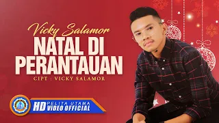 vicky salamor natal di perantauan lagu natal terbaik 2022 official music video hd 