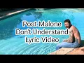 Post Malone - Don t Understand