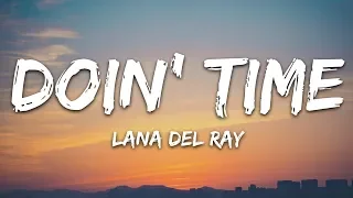 Lana Del Rey Doin Time Lyrics 