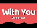 Download Lagu Chris Brown - With You (Lyrics)