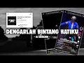 Download Lagu DJ DENGARLAH BINTANG HATIKU TERBARU FYP TIKTOK 2023!!