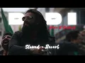 DIDI ( Sher E Baloch ) | Slowed + Reverb | Dhurandhar The Revenge