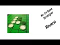 How to win at Reversi Strategies for beginners