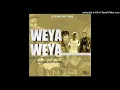 Download Lagu WEYA WEYA - o71 Nelly The Master beat, Okbhuti Dess, Master Chuza \u0026 Rush Mabanana