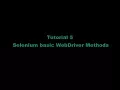 Tutorial 5 Selenium basic WebDriver Methods