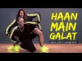 Download Lagu Haan Main Galat | Melvin Louis ft. Harleen Sethi
