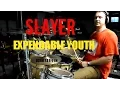 Download Lagu SLAYER - Expendable Youth - Drum Cover