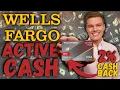 Wells Fargo Active Cash Review UNLIMITED 2 Cash Back