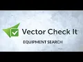 Vector Check It Equipment Search