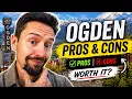 Ogden Utah Pros Cons Is It Actually Worth It in 2026