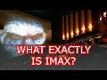 What is IMAX and is it worth it