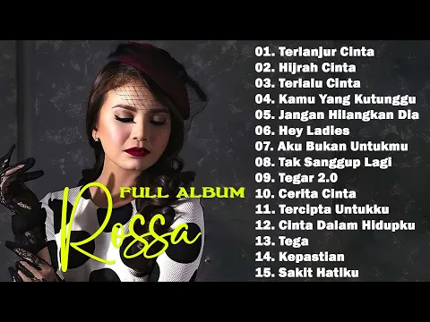 Download MP3 ROSSA - Terlalu Cintaa ♪ Hits Indonesia Terbaik - Lagu Pop Terbaru 2024