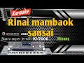 Download Lagu Karaoke minang lawas 2020 || Rinai mambaok sansai || FULL HD KN7000 - ASANO AGAM