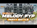Download Lagu DJ PARTY MELODY FYP COCOK BUAT BATTLE CEK SOUND TERBARU 2025‼️