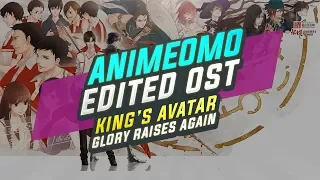 Download ★5★ King's Avatar - Glory Rises Again (Edited) MP3