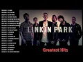 Download Lagu Linkin Park - Greatest Hits Full Album - Linkin Park Best Songs