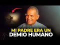 TESTIMONIO IMPACTENTE MI padre ERA UN DEMONIO VIVIENTE