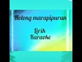 Download Lagu Karaoke lirik ( holong marapipurun ) nirwana trio