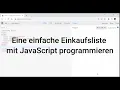 Eine Einkaufsliste mit HTML und JavaScript entwickeln