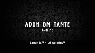 Download Dj Aduh Om Tante Remix Santai - Gomez Lx™ MP3