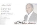 Download Lagu HIDUP INI ADALAH KESEMPATAN - Cipt  Pdt  Wilhelmus Latumahina (Official Music Video)