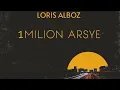 Download Lagu Loris Alboz - 1 Milion Arsye (Prod. RyiniBeats)