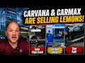 The TRUTH About Buying Cars from Carvana CarMax LEMON ALERT