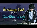 Download Lagu BIAR MO MANANGIS DARAH || Isty Julistry || Cover Fikram Cowboy || Lirik #kitasoinjangmati