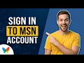 How To Sign In To MSN Account Easy Guide
