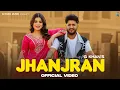 Download Lagu Punjabi Songs 2025 - Jhanjran ( Full Video ) G Khan ft Geet Goraya | Punjabi Songs 2025