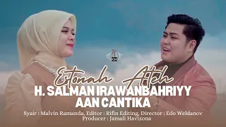 estonah ateh h salman irawanbahriyy feat aan cantika syair malvin ramanda ksa record madura