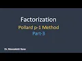 Factorization Pollard p-1 rho Method Part 3